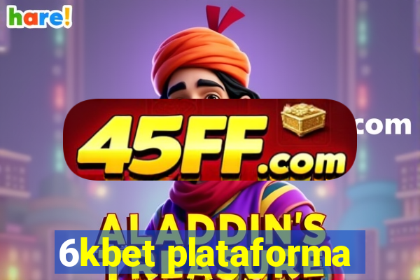 6kbet plataforma